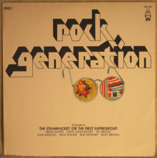 Bild The Steampacket - Rock Generation Volume 6 - The Steampacket (Or The First Supergroup) (LP, Album) Schallplatten Ankauf