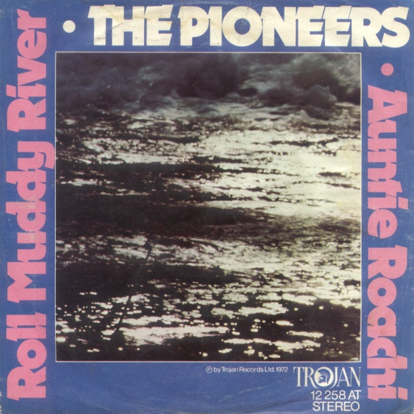 Cover The Pioneers - Roll Muddy River (7, Single) Schallplatten Ankauf