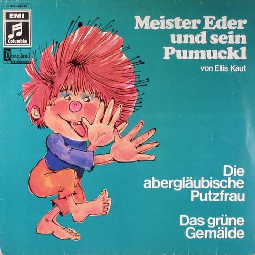 Cover Ellis Kaut - Meister Eder Und Sein Pumuckl - Die Abergläubische Putzfrau / Das Grüne Gemälde (LP, RP) Schallplatten Ankauf
