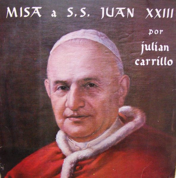 Cover Julian Carrillo - Misa A S.S. Juan XXIII En Cuartos De Tono (LP, Album) Schallplatten Ankauf