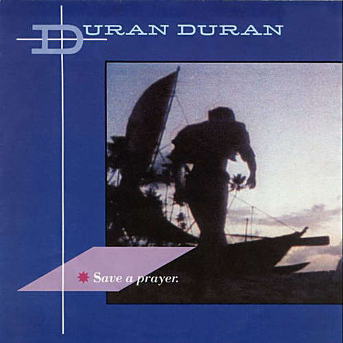 Cover Duran Duran - Save A Prayer (12, Bla) Schallplatten Ankauf
