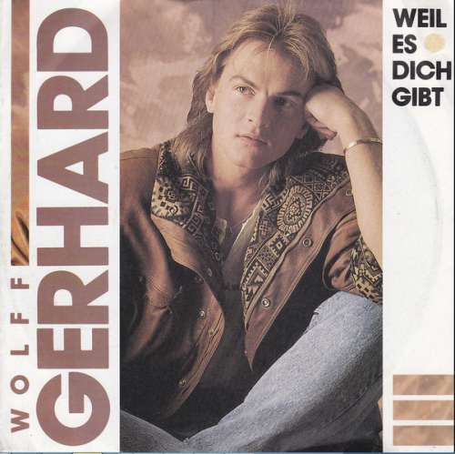 Cover Wolff Gerhard - Weil Es Dich Gibt (7, Single) Schallplatten Ankauf