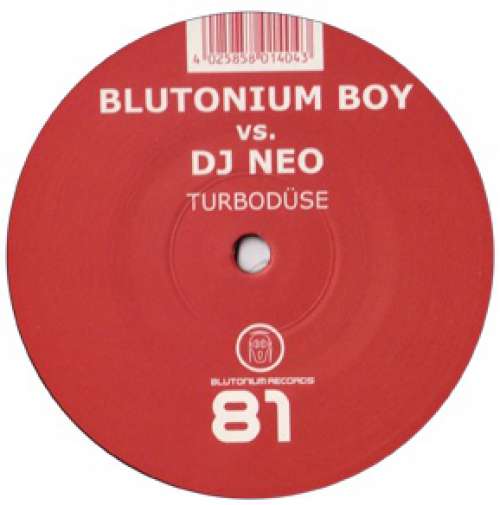 Cover Blutonium Boy vs. DJ Neo - Turbodüse (12) Schallplatten Ankauf