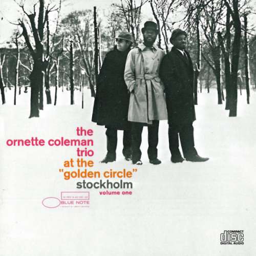 Cover The Ornette Coleman Trio - At The Golden Circle Stockholm - Volume One (CD, Album, RE) Schallplatten Ankauf