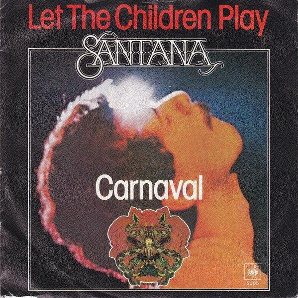 Cover Santana - Let The Children Play (7, Single) Schallplatten Ankauf