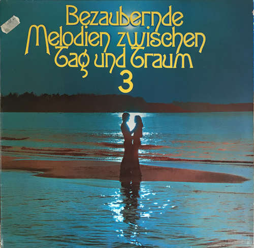 Cover Various - Bezaubernde Melodien Zwischen Tag Und Traum 3 (2xLP, Comp, Clu) Schallplatten Ankauf