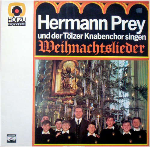 Cover Hermann Prey Und Der Tölzer Knabenchor - Hermann Prey Und Der Tölzer Knabenchor Singen Weihnachtslieder (LP, Album) Schallplatten Ankauf