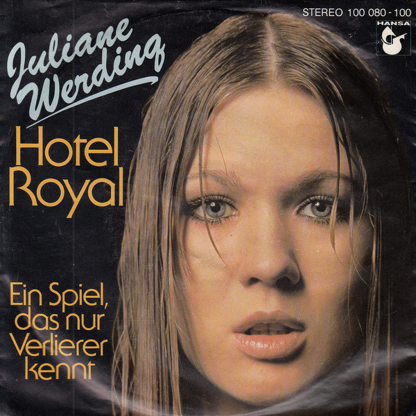 Cover Juliane Werding - Hotel Royal (7, Single) Schallplatten Ankauf