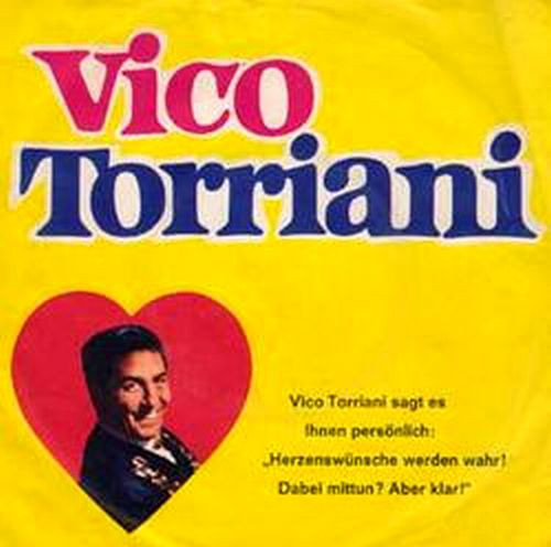 Cover Vico Torriani - Vico Torriani Singt Herzenswünsche (7) Schallplatten Ankauf