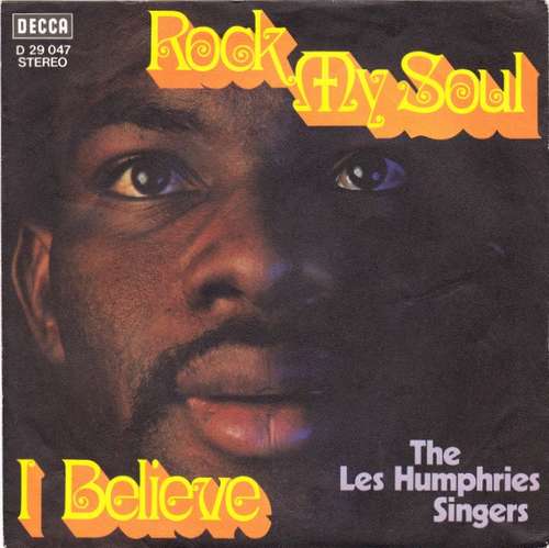 Bild The Les Humphries Singers* - Rock My Soul / I Believe (7, Single) Schallplatten Ankauf