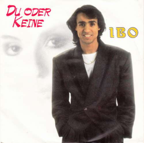Cover Ibo (2) - Du Oder Keine (7, Single) Schallplatten Ankauf