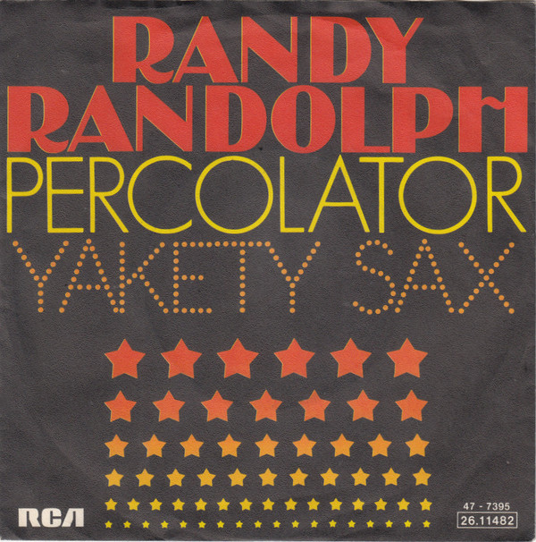 Cover Randy Randolph - Percolator / Yakety Sax (7, Single, RE) Schallplatten Ankauf