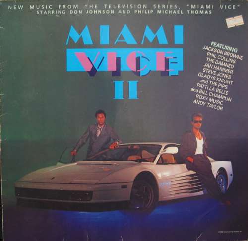 Cover Various - Miami Vice II (New Music From The Television Series, Miami Vice Starring Don Johnson And Philip Michael Thomas) (LP, Album, Comp) Schallplatten Ankauf