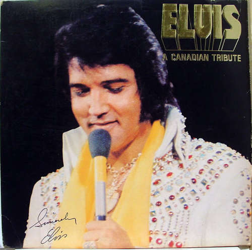 Cover Elvis Presley - A Canadian Tribute (LP, Comp, Yel) Schallplatten Ankauf