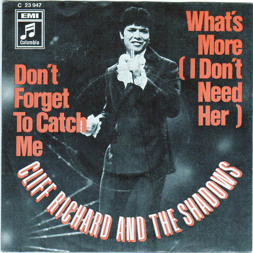 Cover Cliff Richard And The Shadows* - Don't Forget To Catch Me / What's More (I Don't Need Her) (7, Single, Ad1) Schallplatten Ankauf