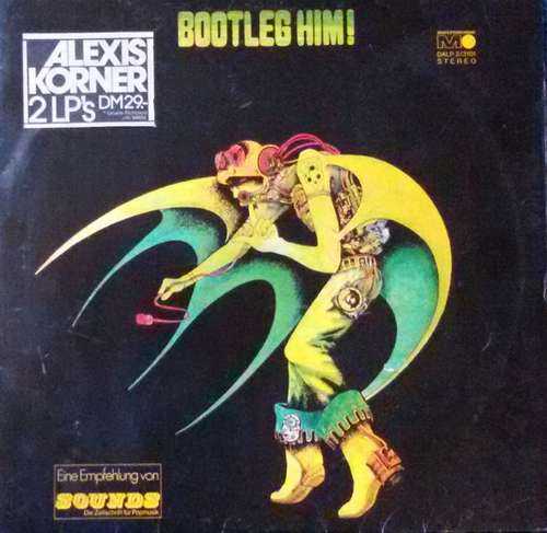 Cover Alexis Korner - Bootleg Him! (2xLP, Album) Schallplatten Ankauf