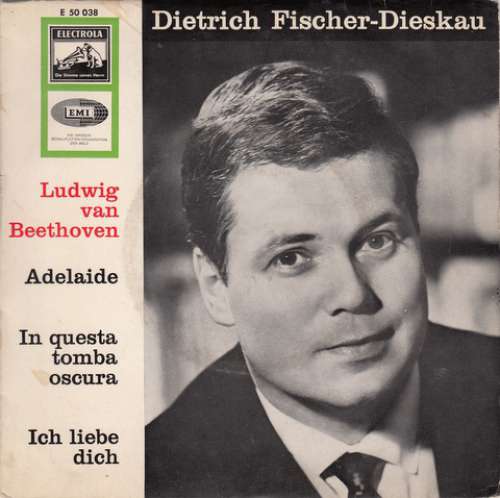 Cover Dietrich Fischer-Dieskau / Hertha Klust - Ludwig van Beethoven - Adelaide Op. 46 / In Questa Tomba Oscura / Ich Liebe Dich (7) Schallplatten Ankauf