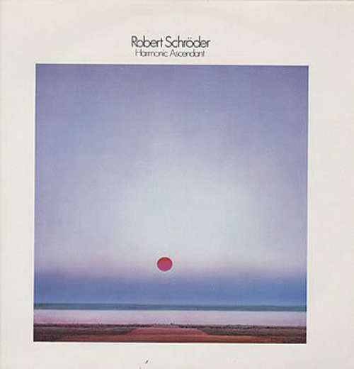 Cover Robert Schröder - Harmonic Ascendant (LP, Album, RE) Schallplatten Ankauf