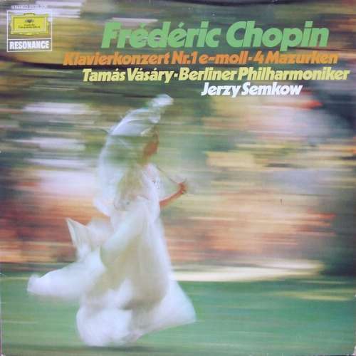 Cover Frédéric Chopin, Tamás Vásáry • Berliner Philharmoniker, Jerzy Semkow - Klavierkonzert Nr.1 E-moll • 4 Mazurken (LP, RE) Schallplatten Ankauf