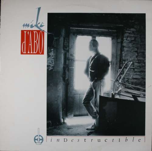 Cover Mike D'Abo - Indestructible (LP, Album) Schallplatten Ankauf