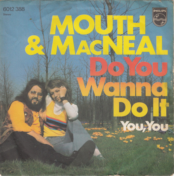 Cover Mouth & MacNeal - Do You Wanna Do It (7, Single) Schallplatten Ankauf
