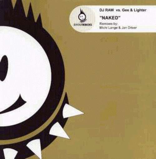 Cover DJ Raw (4) vs. Gee & Lighter - Naked (12) Schallplatten Ankauf