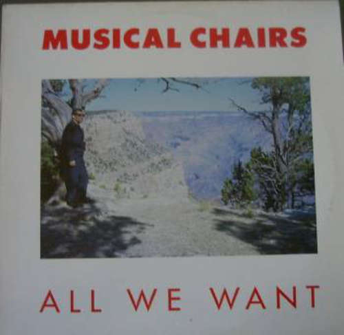 Cover Musical Chairs (2) - All We Want (LP) Schallplatten Ankauf