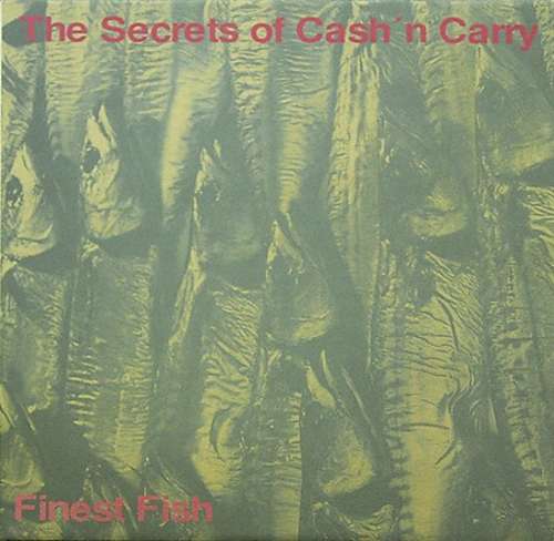 Cover The Secrets Of Cash 'n' Carry - Finest Fish (LP) Schallplatten Ankauf