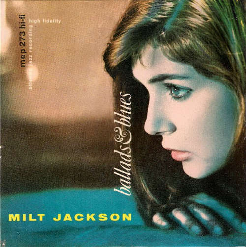 Cover Milt Jackson - Ballads & Blues (7, EP, bl) Schallplatten Ankauf