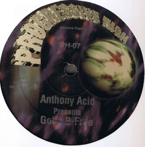 Cover Anthony Acid - Gotta B-Free (12, Promo) Schallplatten Ankauf