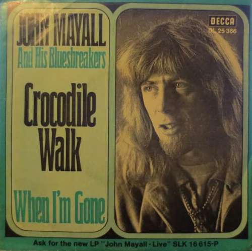 Cover John Mayall And His Bluesbreakers* - Crocodile Walk (7, Single) Schallplatten Ankauf