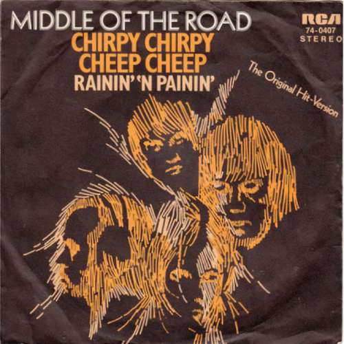Cover Middle Of The Road - Chirpy Chirpy Cheep Cheep (7, Single) Schallplatten Ankauf