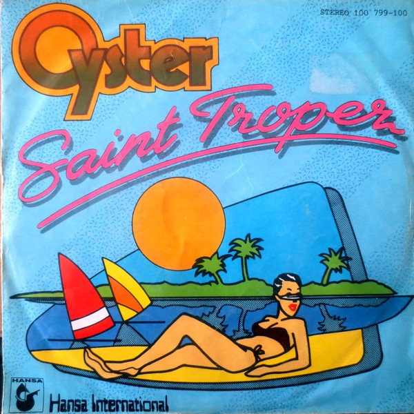 Cover Oyster (2) - St. Tropez (7, Single) Schallplatten Ankauf
