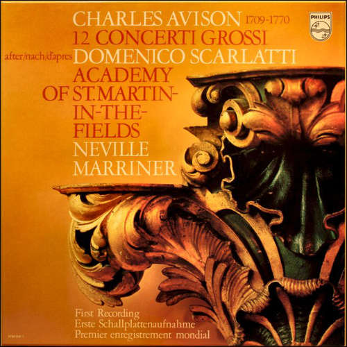 Cover Charles Avison - Academy Of St. Martin-in-the-Fields*, Neville Marriner* - 12 Concerti Grossi After Domenico Scarlatti (3xLP + Box) Schallplatten Ankauf