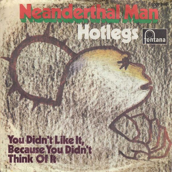 Bild Hotlegs - Neanderthal Man (7, Single, Mono) Schallplatten Ankauf