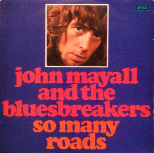 Cover John Mayall And The Bluesbreakers* - So Many Roads (LP, Comp, Ele) Schallplatten Ankauf