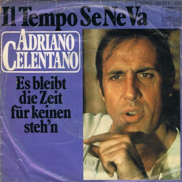 Bild Adriano Celentano - Il Tempo Se Ne Va (7, Single) Schallplatten Ankauf