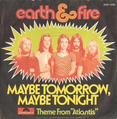 Cover Earth & Fire* - Maybe Tomorrow, Maybe Tonight (7, Single) Schallplatten Ankauf