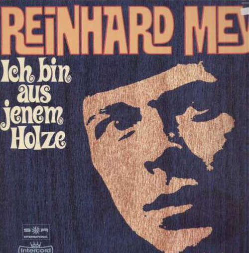 Cover Reinhard Mey - Ich Bin Aus Jenem Holze (LP, Album, RE) Schallplatten Ankauf