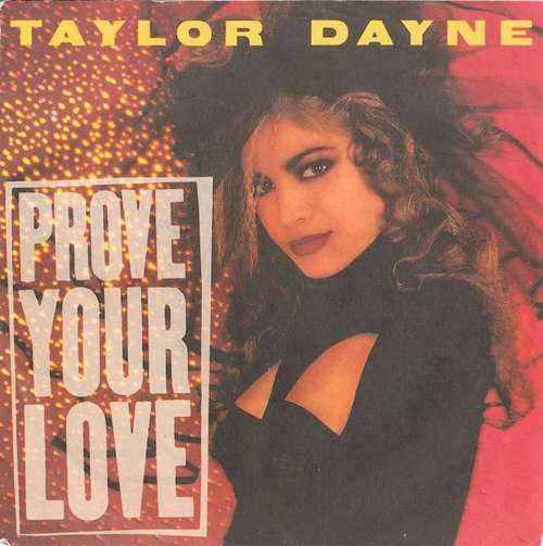 Cover Taylor Dayne - Prove Your Love (7, Single) Schallplatten Ankauf