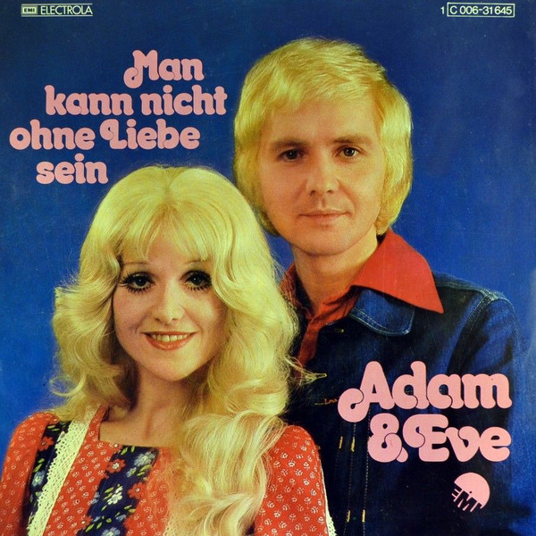 Bild Adam & Eve (6) - Man Kann Nicht Ohne Liebe Sein (7, Single) Schallplatten Ankauf