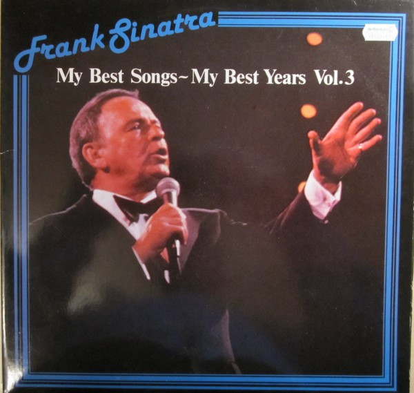 Cover Frank Sinatra - My Best Songs - My Best Years Vol. 3 (2xLP, Comp) Schallplatten Ankauf