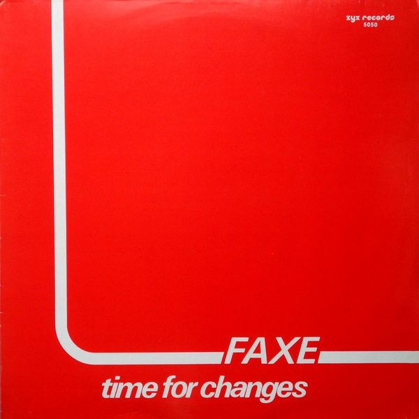 Bild Faxe - Time For Changes (12) Schallplatten Ankauf