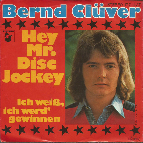 Bild Bernd Clüver - Hey Mr. Disc Jockey (7, Single) Schallplatten Ankauf