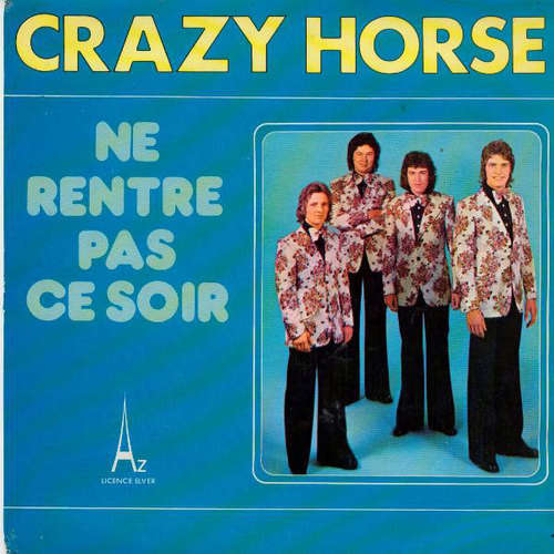 Cover Crazy Horse (2) - Ne Rentre Pas Ce Soir (7) Schallplatten Ankauf
