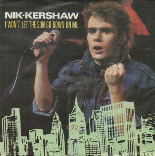 Cover Nik Kershaw - I Won't Let The Sun Go Down On Me (7, Single) Schallplatten Ankauf