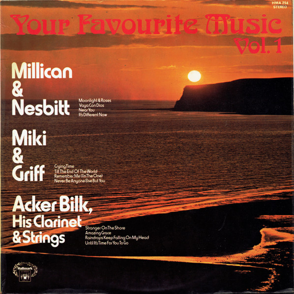 Bild Millican & Nesbitt / Miki & Griff / Acker Bilk, His Clarinet & Strings* - Your Favourite Music Vol. 1 (LP, Comp, RM) Schallplatten Ankauf