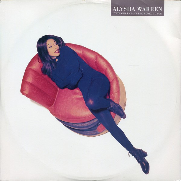 Cover Alysha Warren* - I Thought I Meant The World To You (12) Schallplatten Ankauf