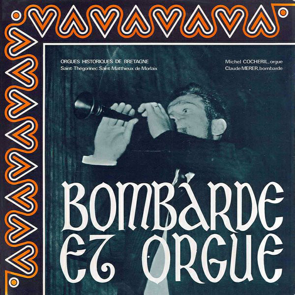 Cover Michel Cocheril / Claude Mérer - Bombarde Et Orgue (LP, Album) Schallplatten Ankauf