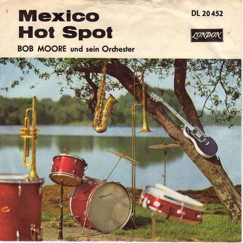 Cover Bob Moore And His Orchestra / Bob Moore His Orchestra And Chorus* - Mexico (7, Single, Dru) Schallplatten Ankauf